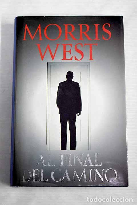 Libros: Al final del camino: West, Morris.- West, Morris - Foto 1