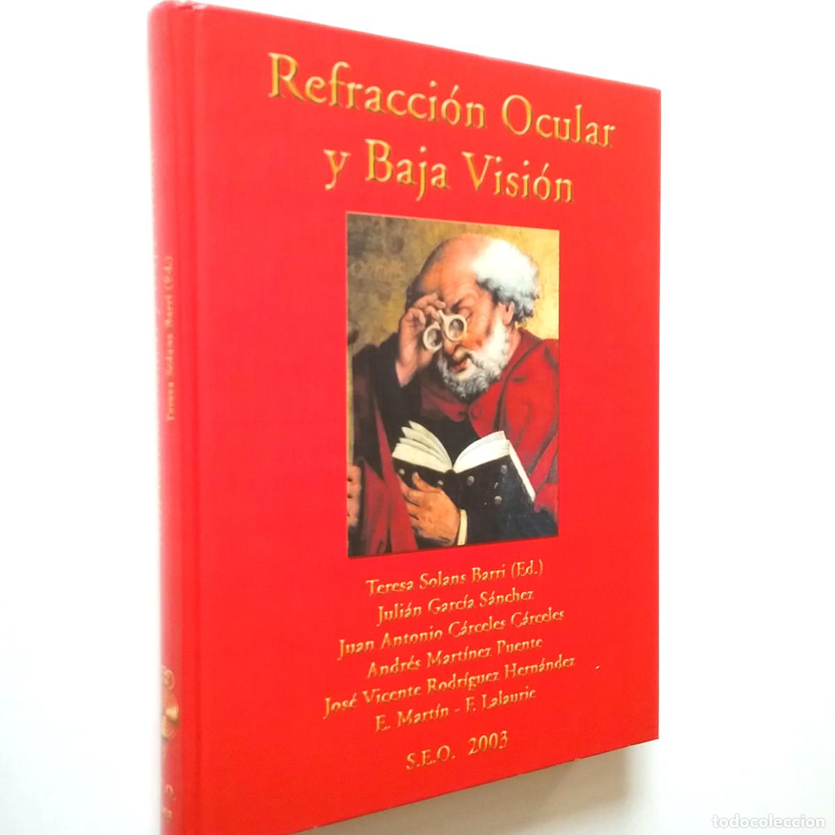 Libros: VV. AA. (Teresa Solans Barri, ed.) - Refracci&oacute;n ocular y baja visi&oacute;n - Foto 1