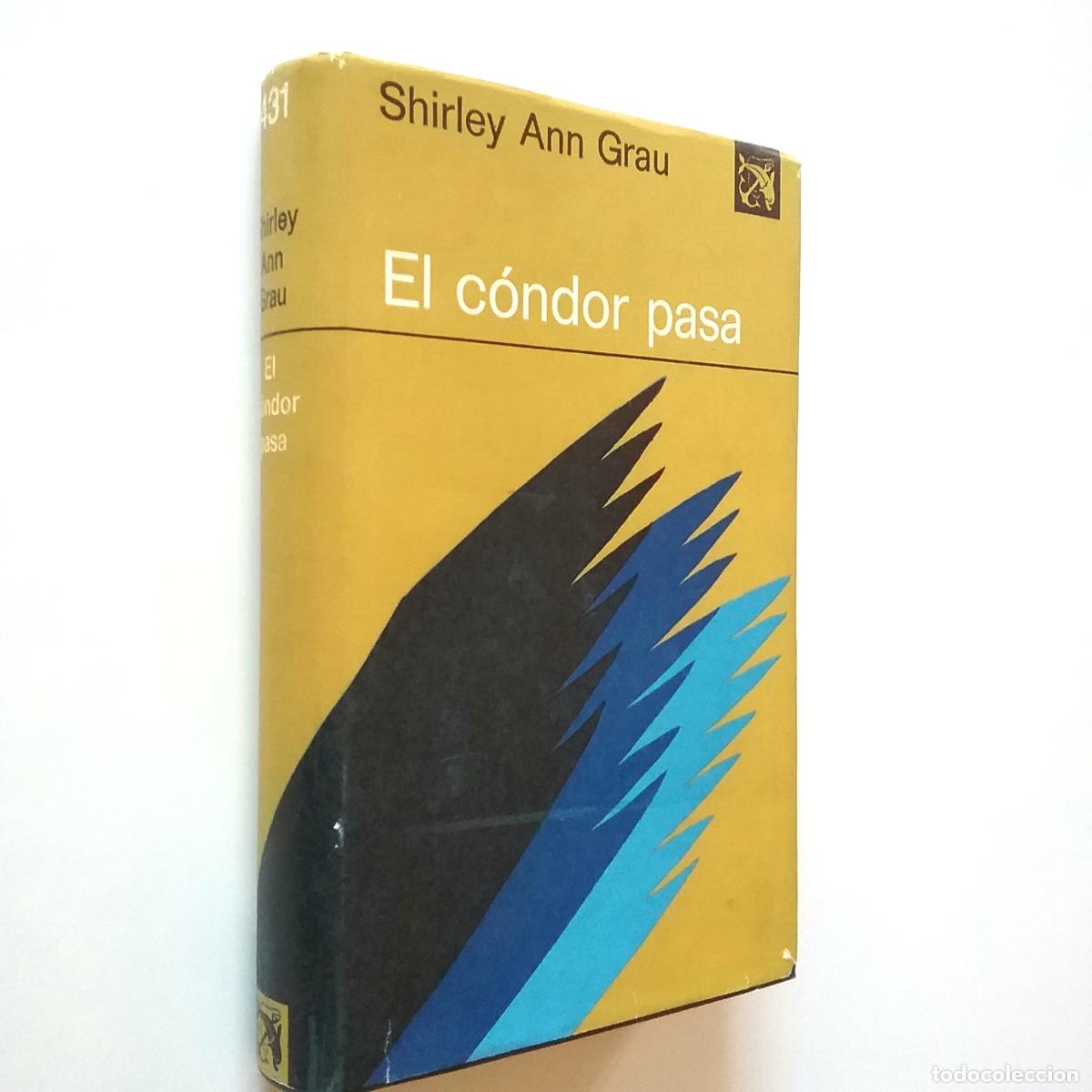 Libros: Shirley Ann Grau - El c&oacute;ndor pasa - Foto 1