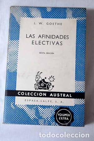 Libros: LAS AFINIDADES ELECTIVAS - Foto 1