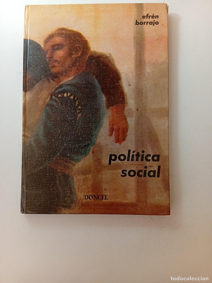 Libros: POL&Iacute;TICA SOCIAL - EFR&Eacute;N BORRAJO - DONCEL - Foto 1