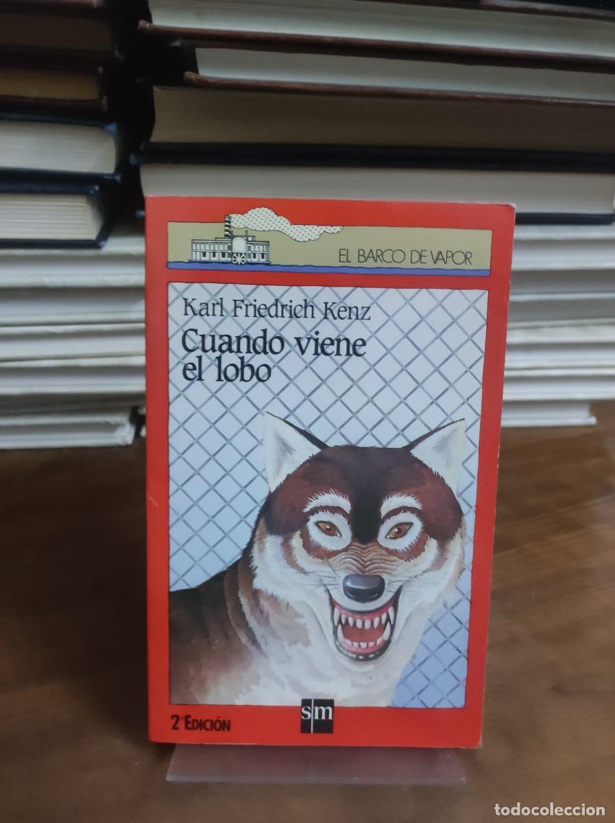 Libros: CUANDO VIENE EL LOBO KARL FRIEDRICH KENZ - Foto 1