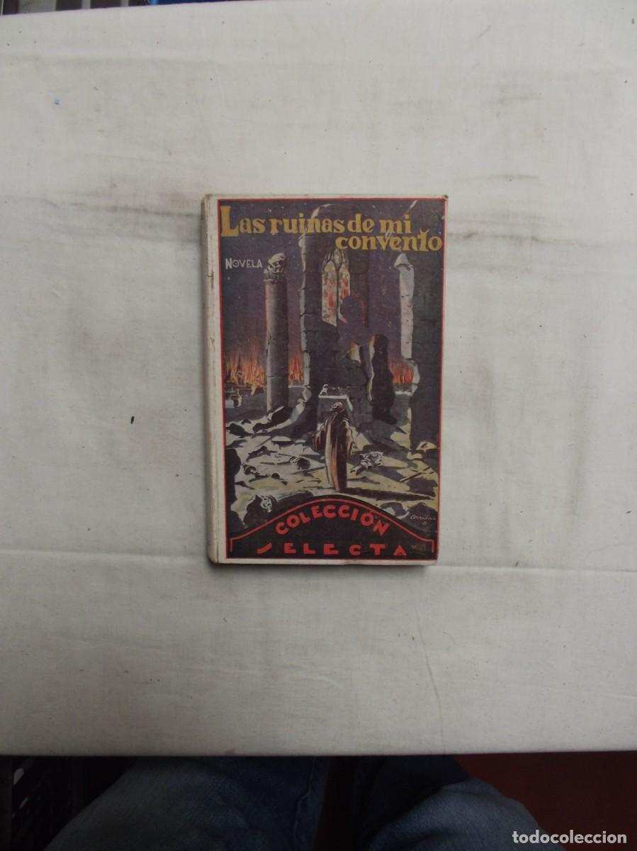 Libros: LAS RUINAS DE MI CONVENTO TERCERA EDICION - Foto 1