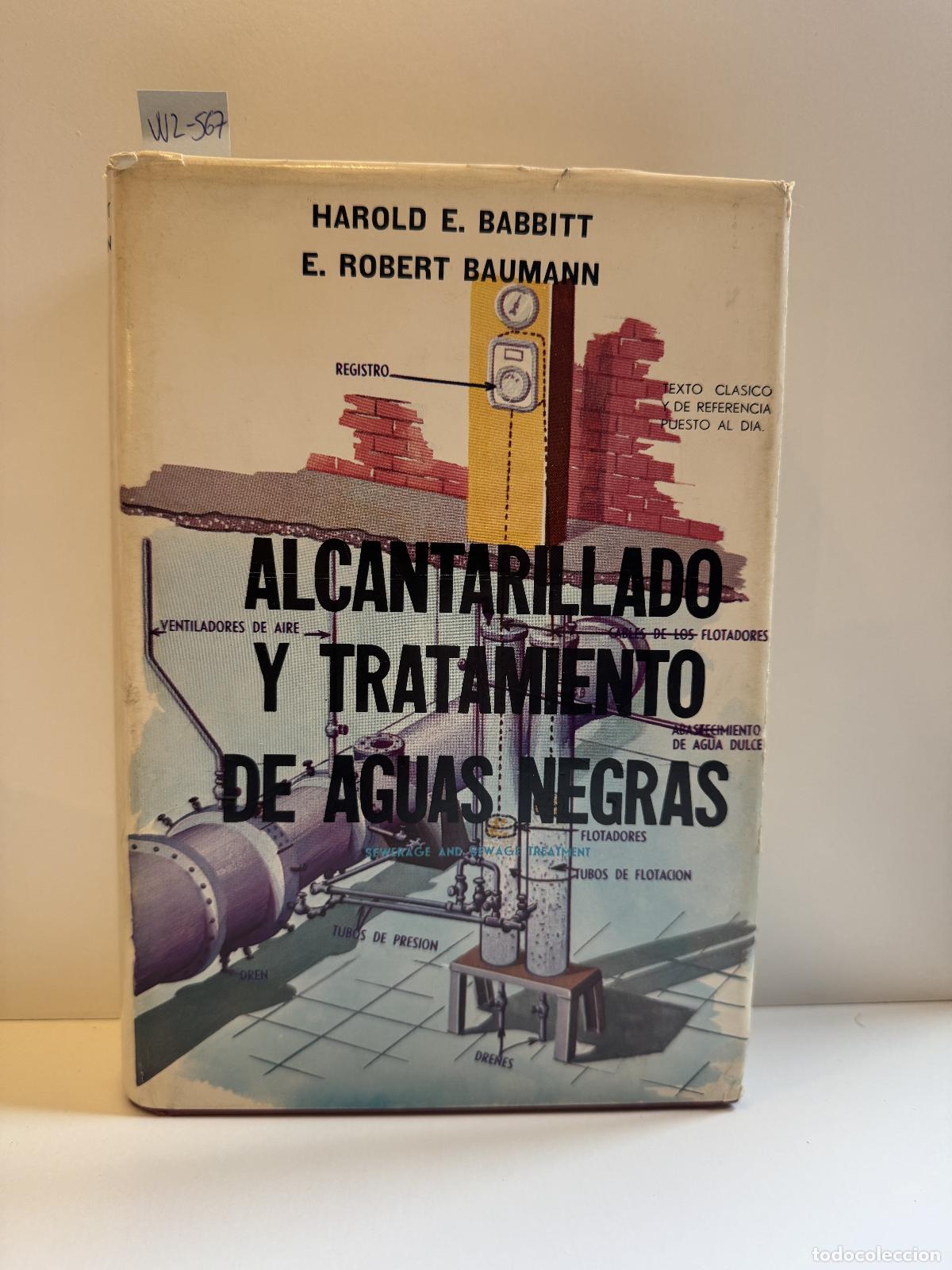 Libros: BABBITT, Harold E.; BAUMANN, E. Robert. - Alcantarillado y tratamiento de aguas negras. - Foto 1