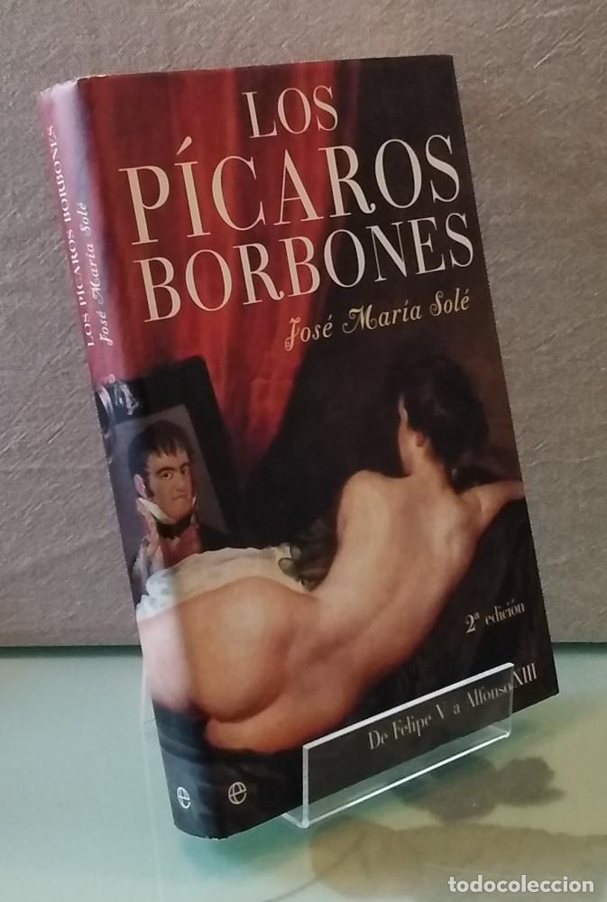 Libros: Los p&iacute;caros borbones - Jos&eacute; Mar&iacute;a Sol&eacute; - Foto 1