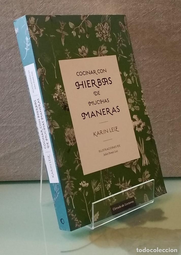 Libros: Cocinar con hierbas de muchas maneras - Karin Leiz - Foto 1