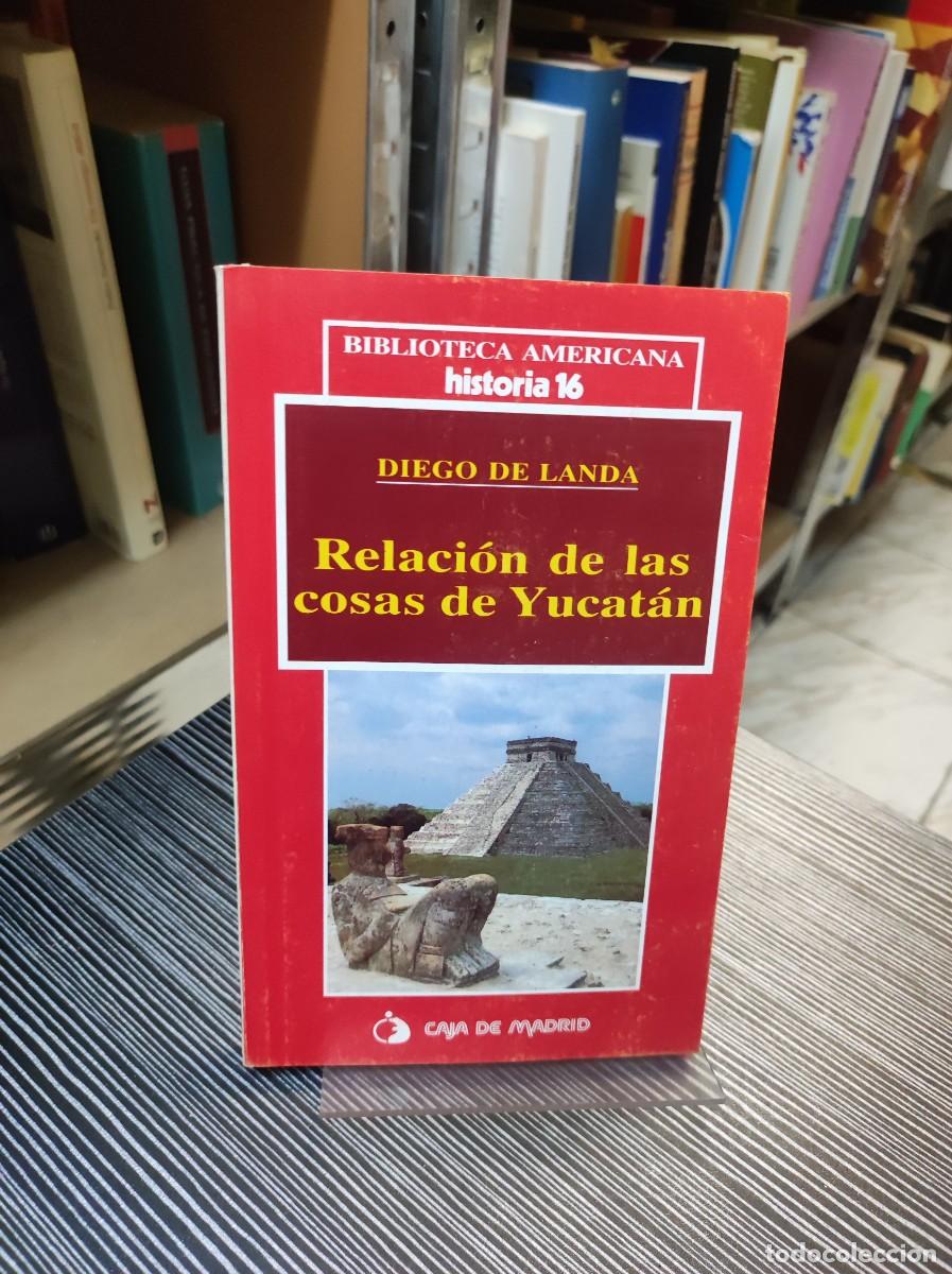 Libros: Relaci&oacute;n de las cosas de Yucat&aacute;n. Diego de Landa - Foto 1