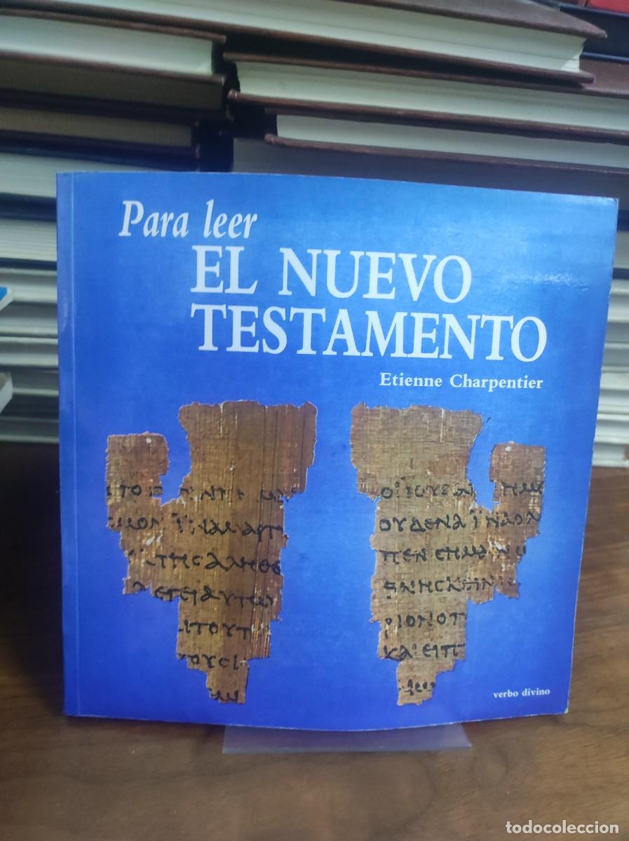 Libros: PARA LEER EL NUEVO TESTAMENTO ETIENNE CHARPENTIER - Foto 1