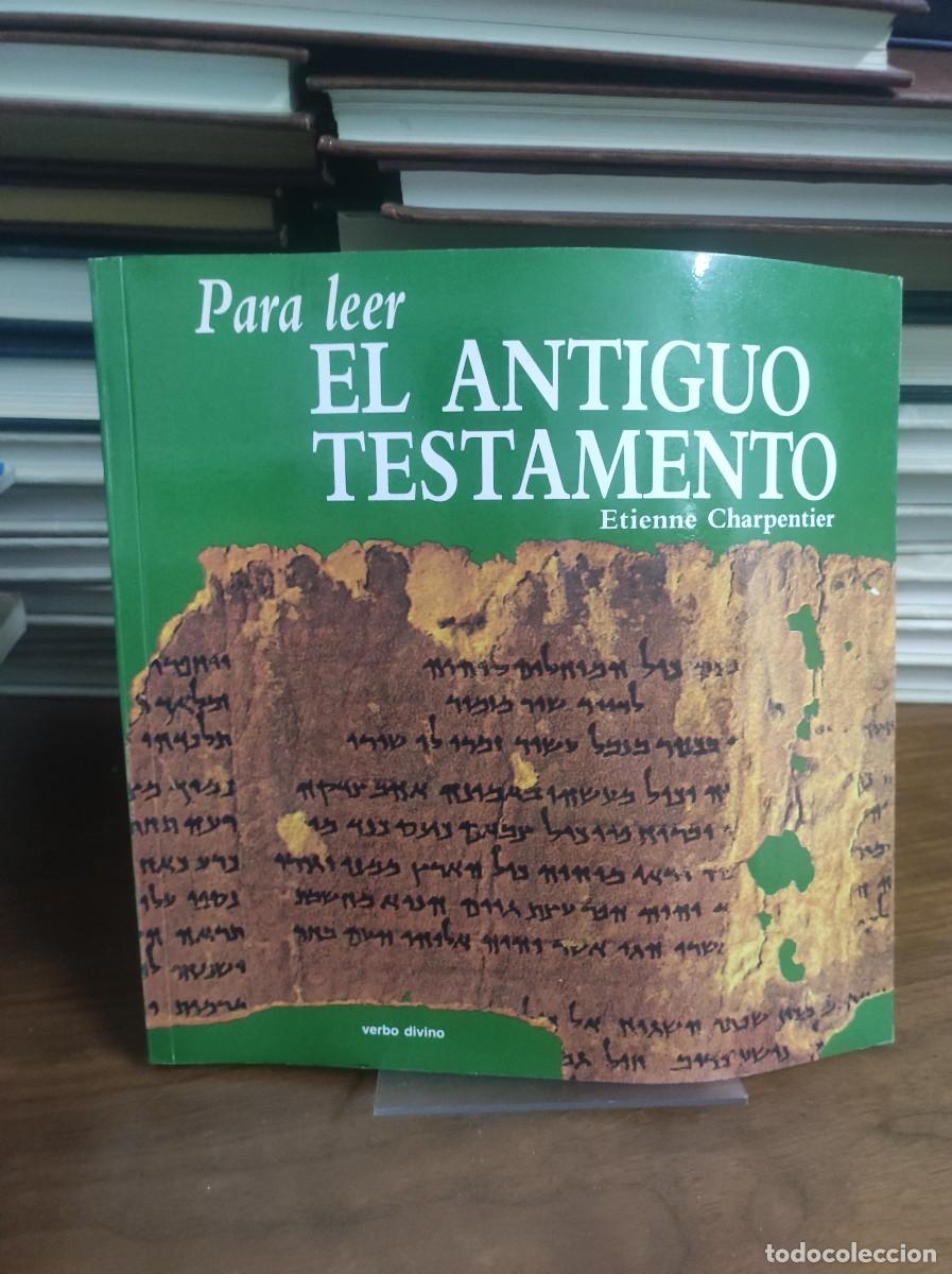 Libros: PARA LEER EL ANTIGUO TESTAMENTO ETIENNE CHARPENTIER - Foto 1