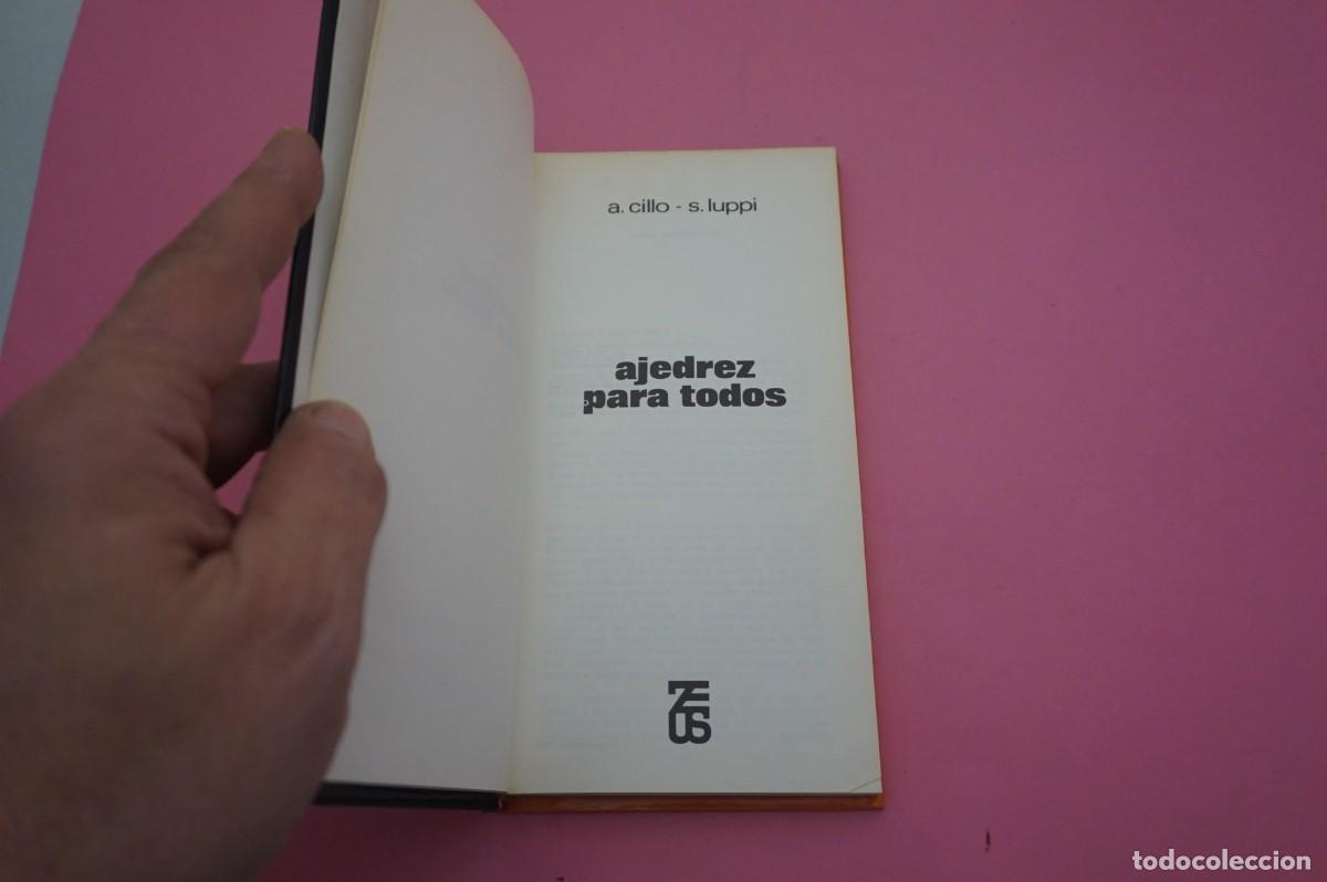 Libros: AR7C- AJEDREZ PARA TODOS - A. CILLO - S. LUPPI / ZEUS EDITOR - Foto 2
