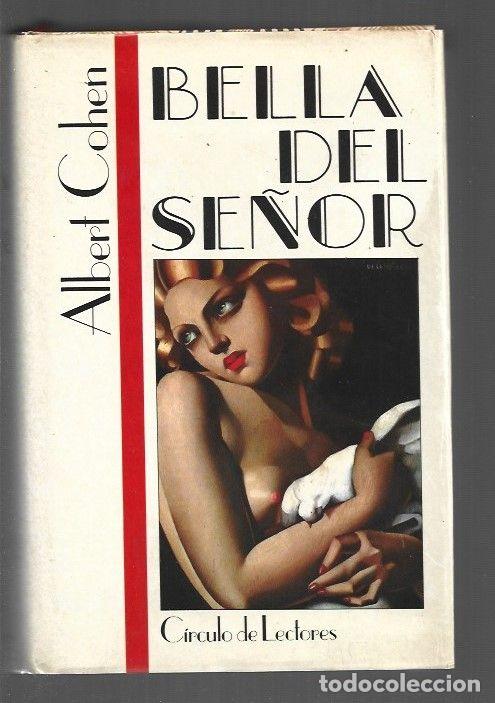 Libros: BELLA DEL SE&Ntilde;OR - COHEN, ALBERT - Foto 1
