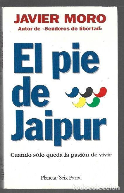 Libros: PIE DE JAIPUR - EL - MORO, JAVIER - Foto 1