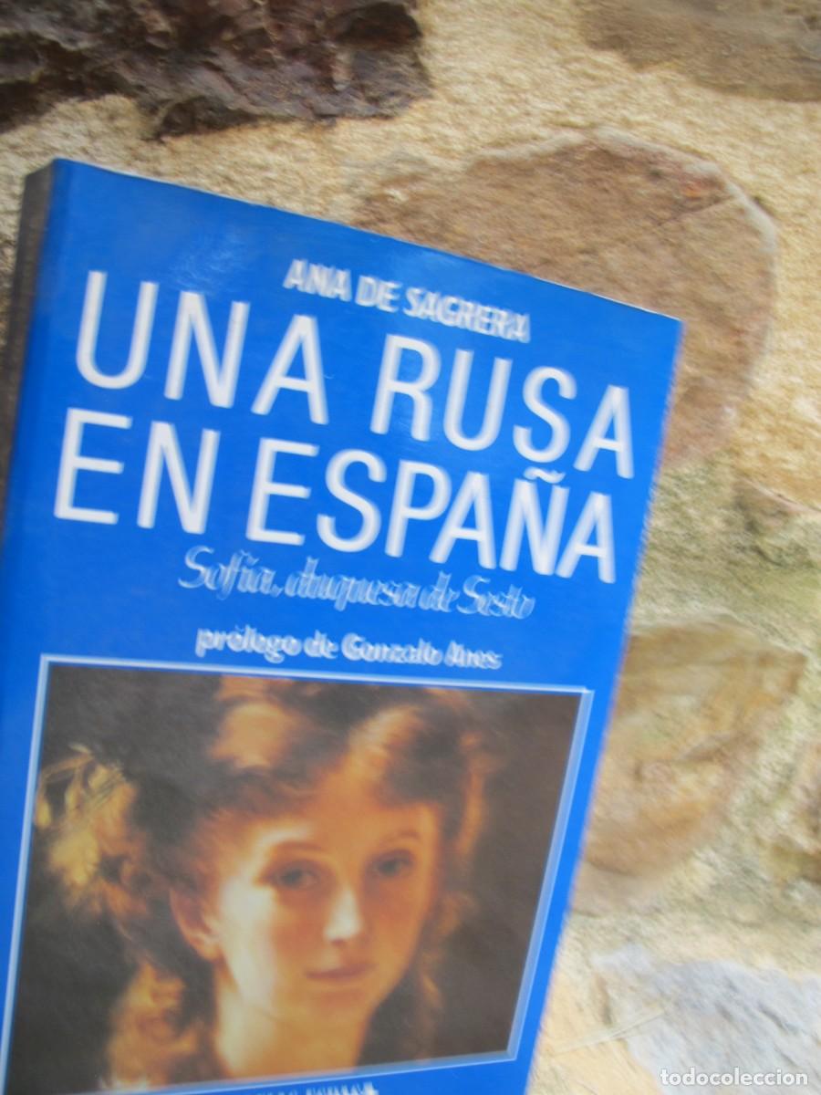 Libros: UNA RUSA EN ESPA&Ntilde;A. SOFIA DUQUESA DE SESTO. ANA DE SAGRERA - Foto 1