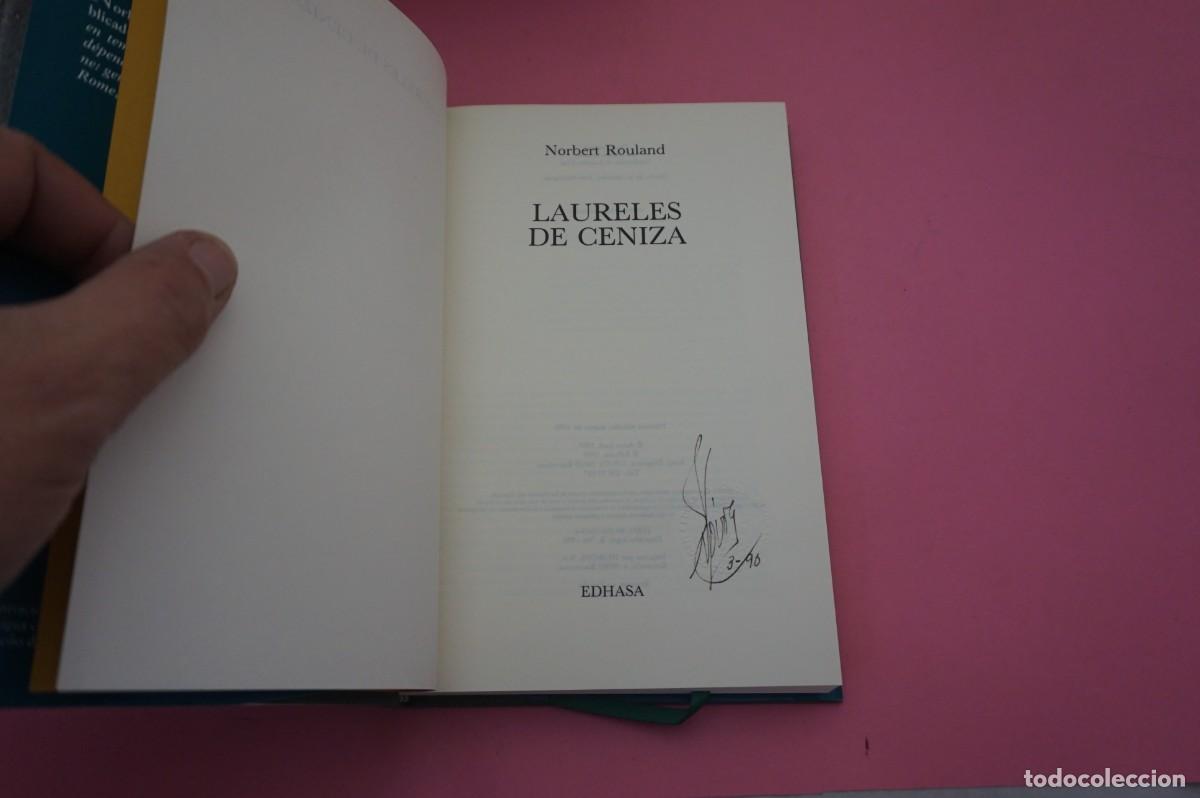 Libros: AR7C- LAURELES DE CENIZA - NORBERT ROULAND / EDITORIAL EDHASA - Foto 2