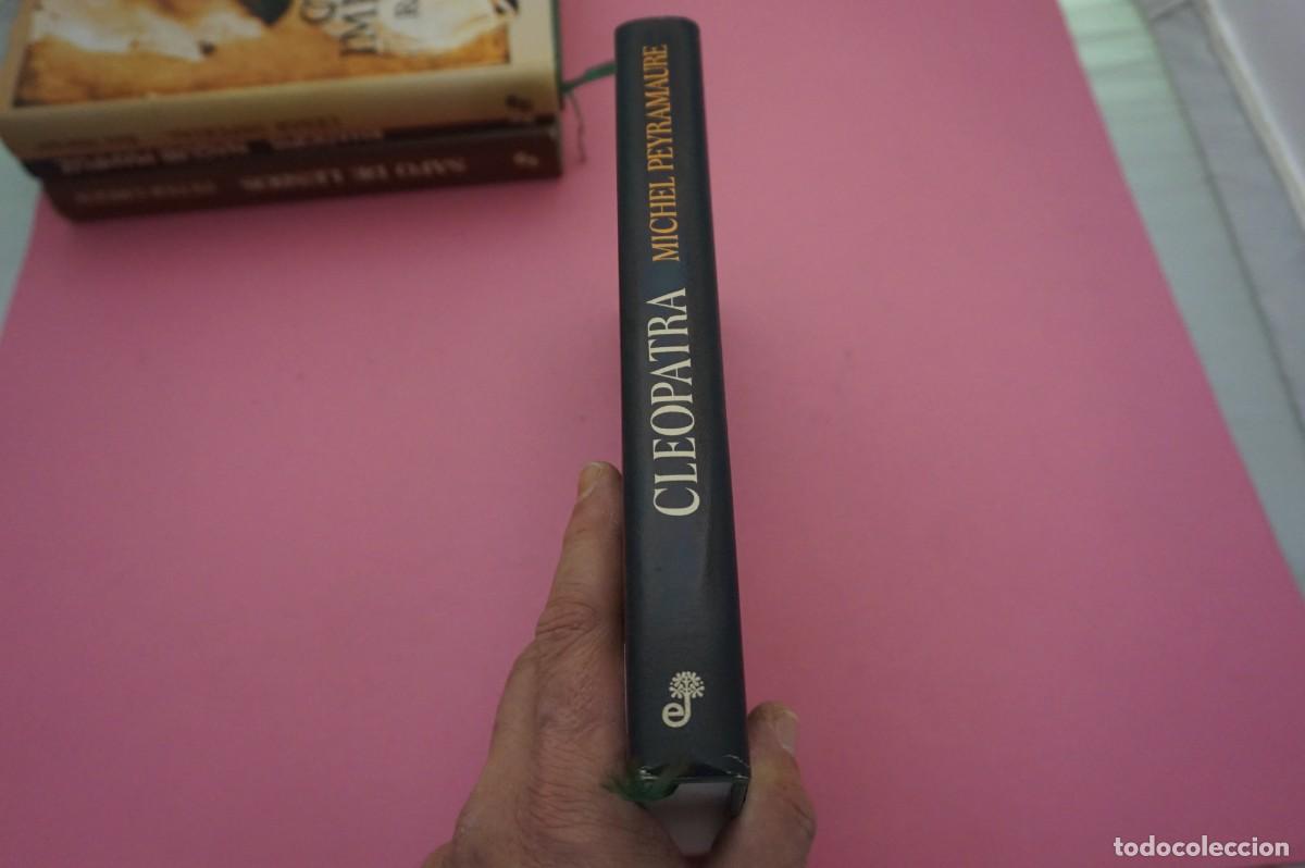Libros: AR7C- CLEOPATRA - MICHEL PEYRAMAURE / EDITORIAL EDHASA - Foto 6