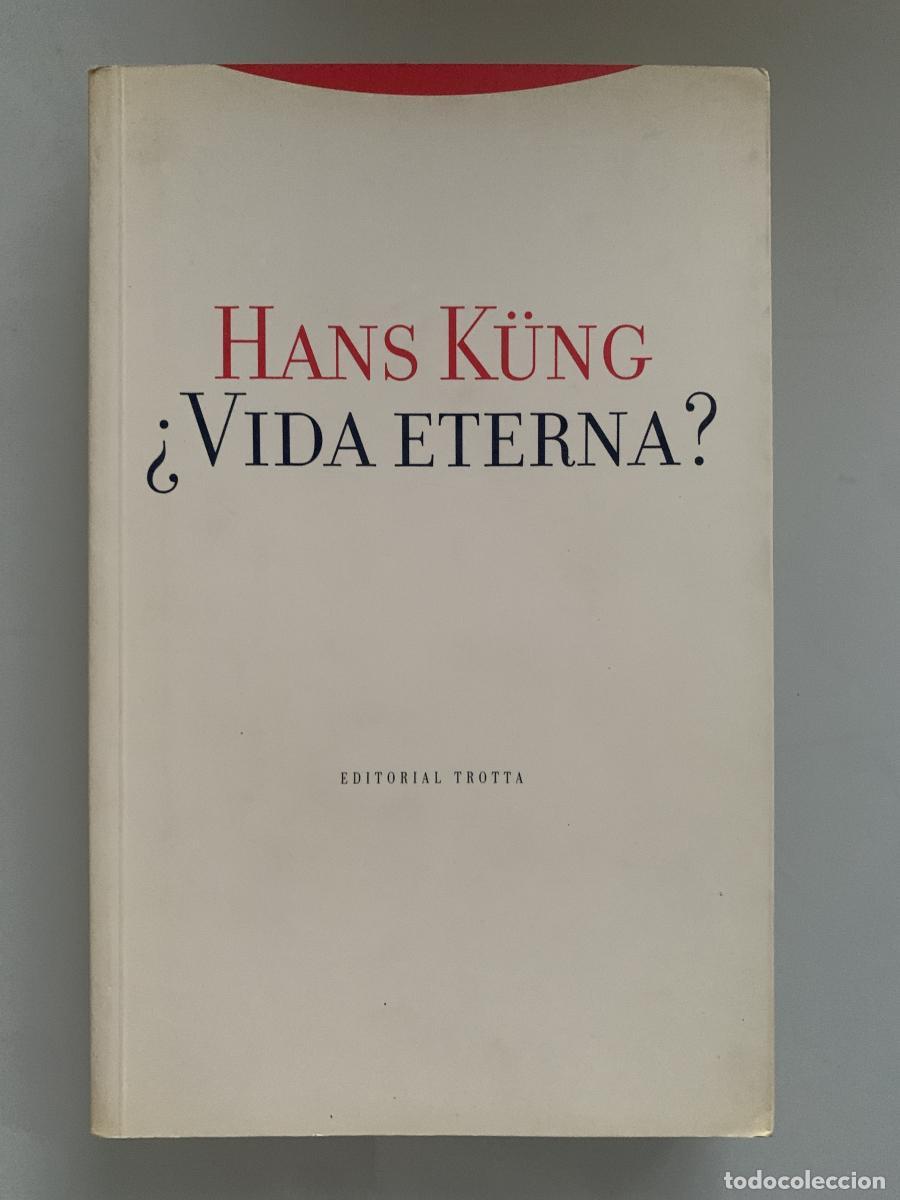 Libros: &iquest;VIDA ETERNA? - Hans K&uuml;ng - Foto 1