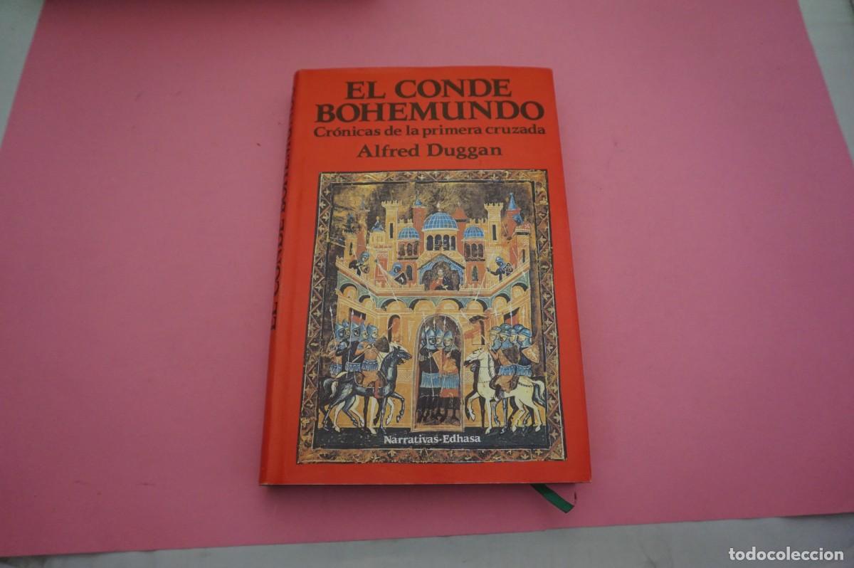 Libros: AR8C- EL CONDE BOHEMUNDO - ALFRED DUGGAN / EDITORIAL EDHASA - Foto 1
