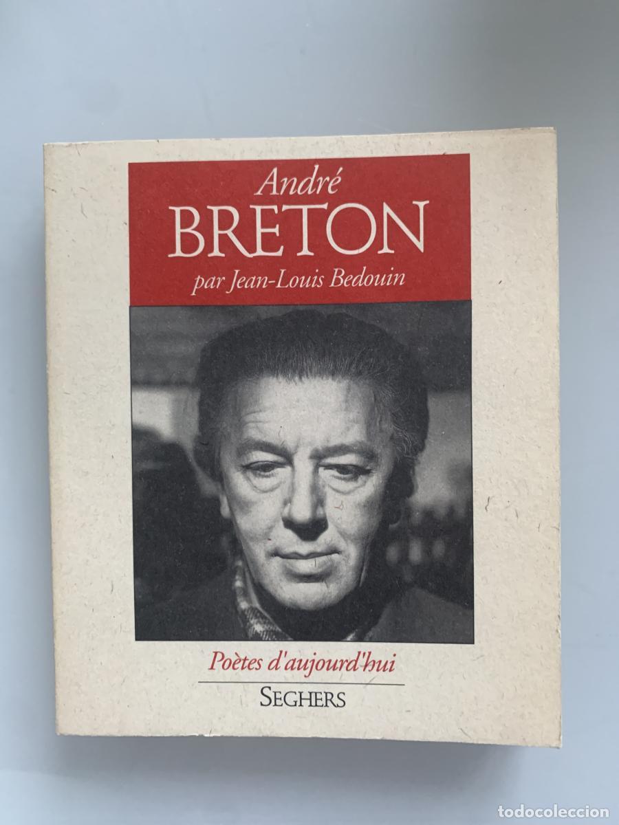 Libros: ANDR&Eacute; BRETON - Jean-Louis Bedouin - Foto 1