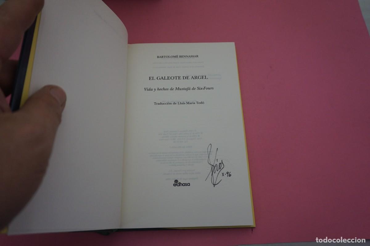 Libros: AR8C- EL GALEOTE DE ARGEL - BARTOLOME BENNASSAR / EDITORIAL EDHASA - Foto 2