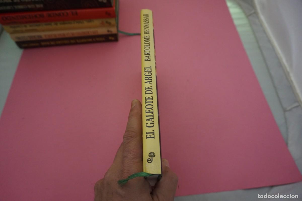 Libros: AR8C- EL GALEOTE DE ARGEL - BARTOLOME BENNASSAR / EDITORIAL EDHASA - Foto 7