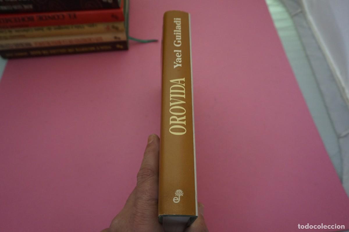Libros: AR8C- OROVIDA - YAEL GUILADI / EDITORIAL EDHASA - Foto 6