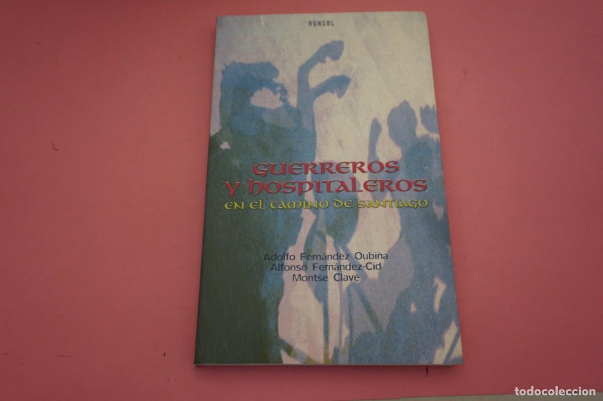 Livros em segunda m&atilde;o: AR8C- GUERREROS Y HOSPITALEROS EN EL CAMINO DE SANTIAGO / RONSEL
