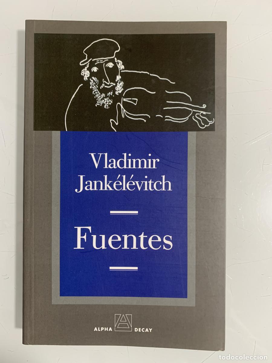 Libros: FUENTES - Vladimir Jank&eacute;l&eacute;vitch - Foto 1