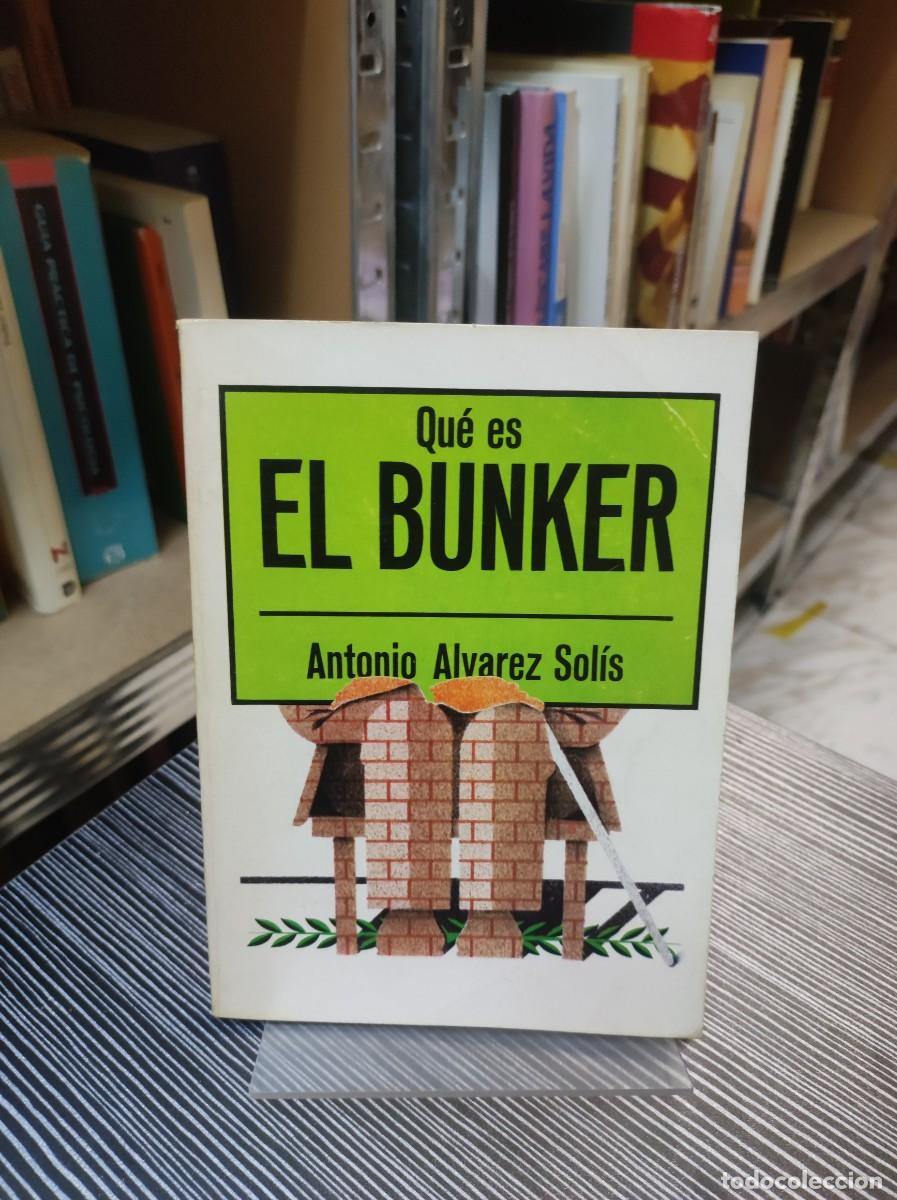 Libros: EL BUNKER ANTONIO ALVAREZ SOLIS - Foto 1