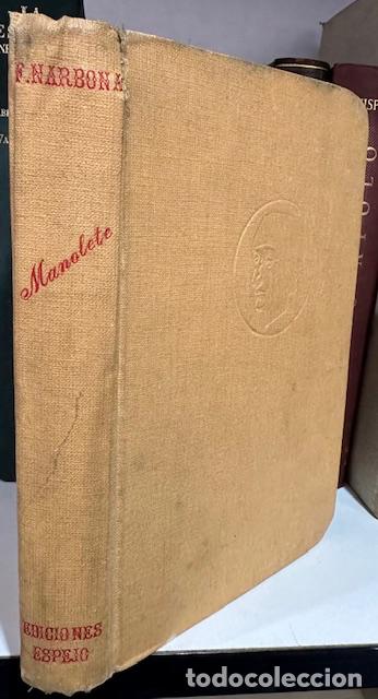 Libros: MANOLETE. Riesgo y gloria de una vida - NARBONA, Francisco - Foto 1