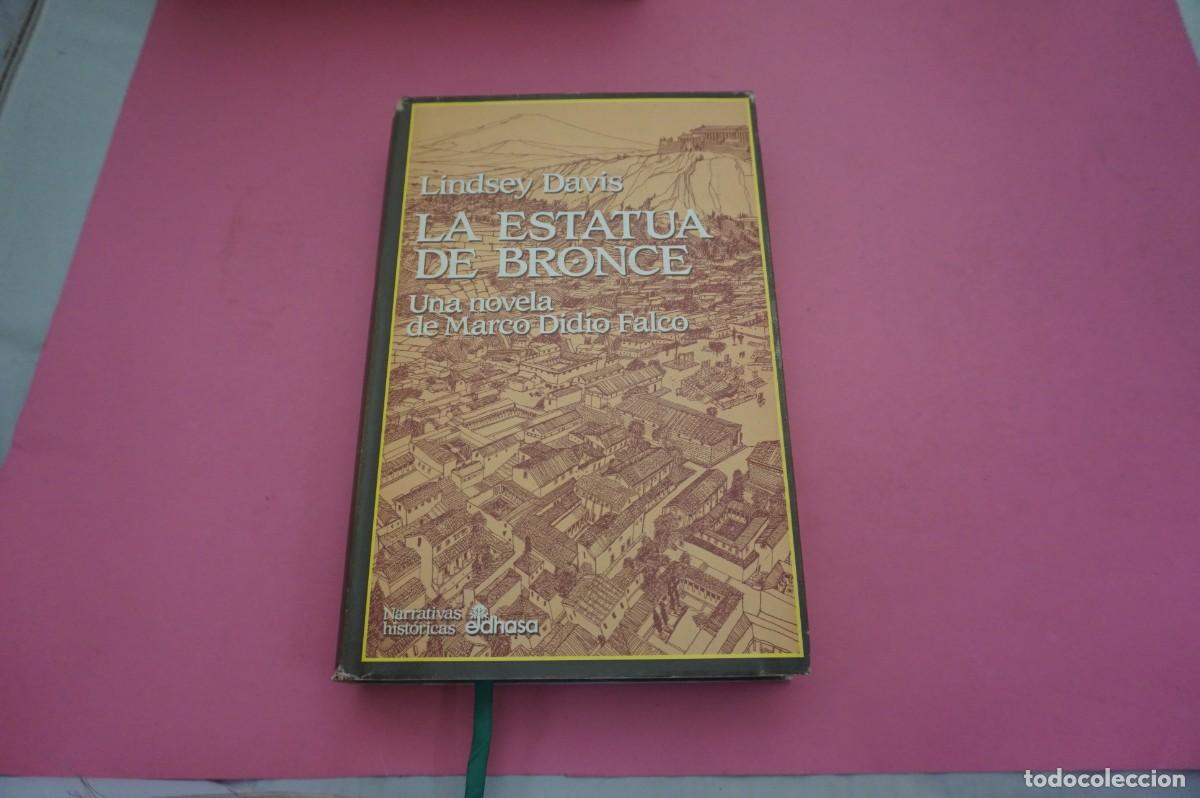 Libros: AR2C/ LA ESTATUA DE BRONCE - LINDSEY DAVIS / EDITORIAL EDHASA - Foto 1
