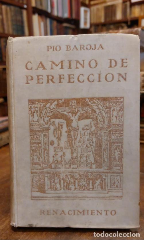 Libros: CAMINO DE PERFECCION. Pasi&oacute;n m&iacute;stica. - BAROJA, Pio.