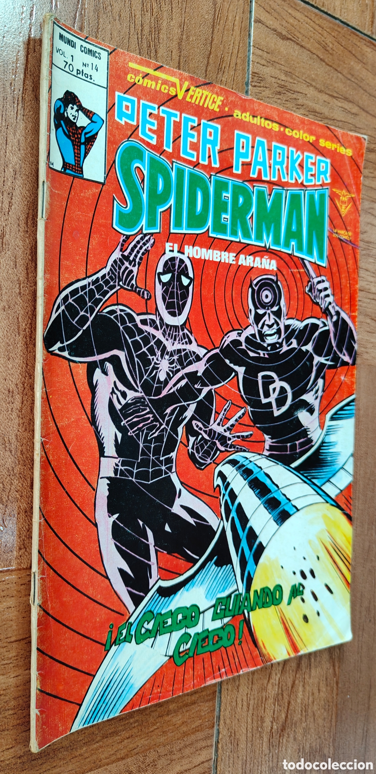 Libros: Peter Parker Spiderman: !El Ciego cuidando al ciego!� V. 1 � N&uacute;mero 14 � V&eacute;rtice - VV. AA.