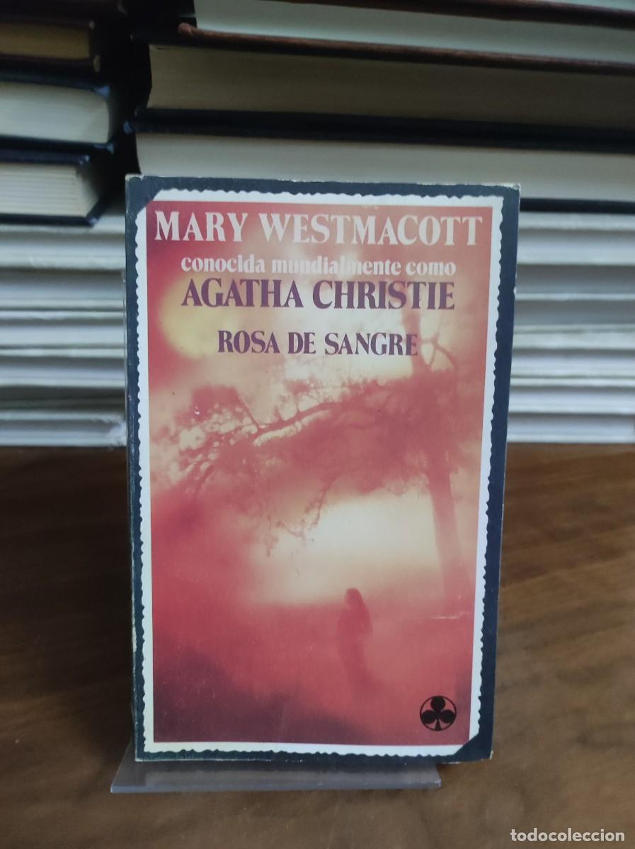 Libros: Rosa de sangre - Westmacott, Mary. Christie, Agatha: - Foto 1