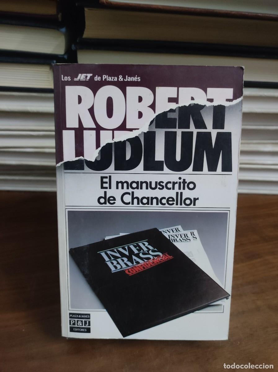 Libros: EL MANUSCRITO DE CHANCELLOR ROBERT LUDLUM - Foto 1