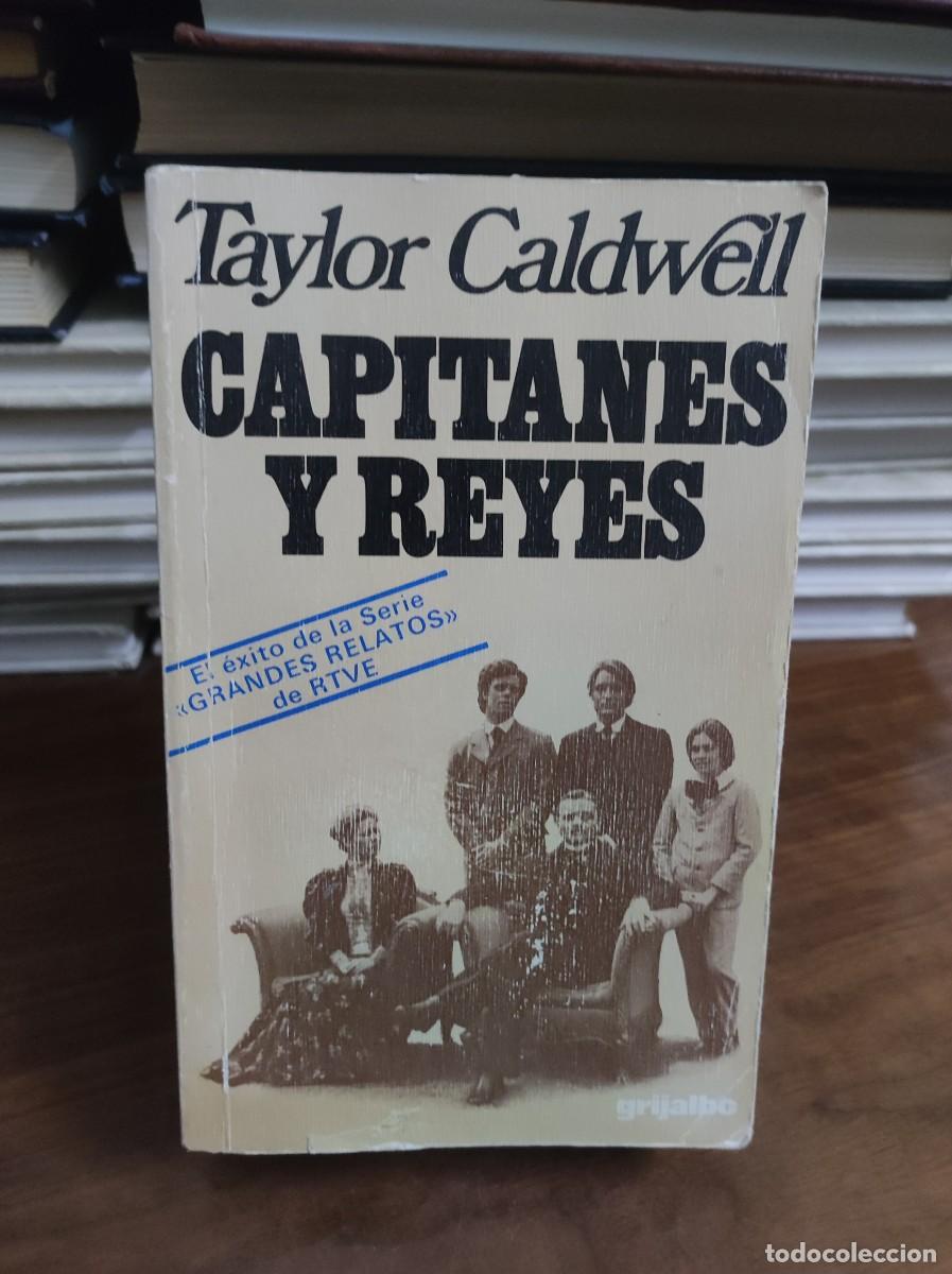 Libros: CAPITANES Y REYES TAYLOR CALDWELL - Foto 1