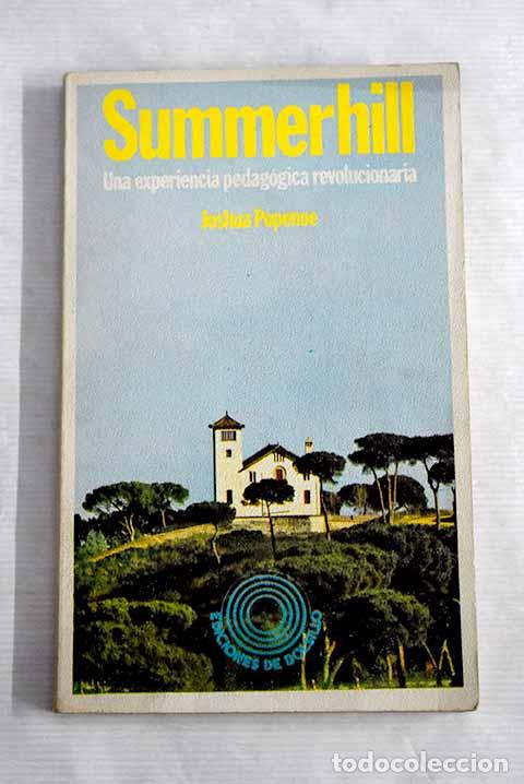 Libros: Summerhill: Popenoe, Joshua.- Popenoe, Joshua - Foto 1