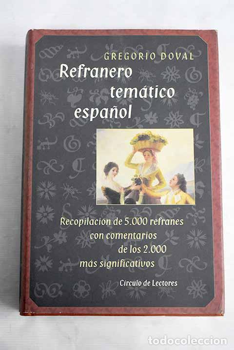 Libros: Refranero tem&aacute;tico espa&ntilde;ol.- Doval, Gregorio - Foto 1