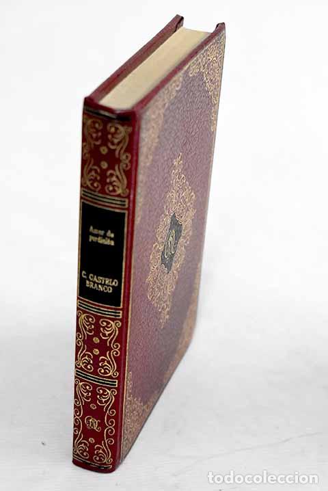 Libros: Amor de perdici&oacute;n: Castelo Branco, Camilo.- Castelo Branco, Camilo - Foto 1