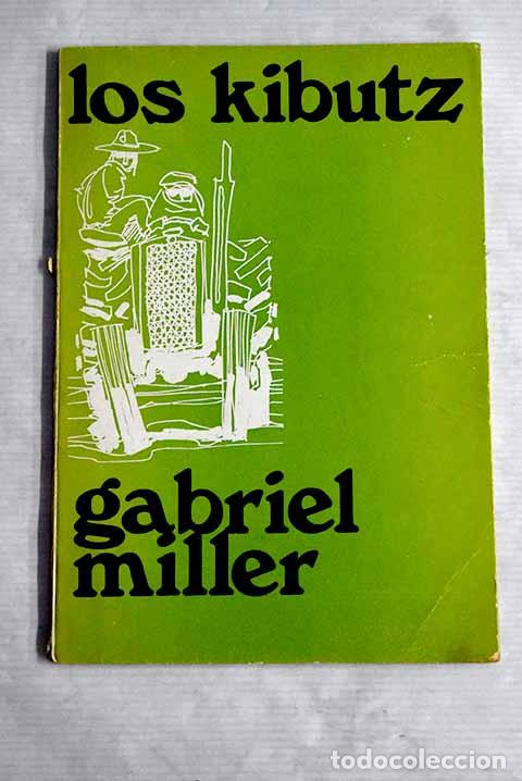 Libros: Los Kibutz : Miller, Gabriel.- Miller, Gabriel - Foto 1