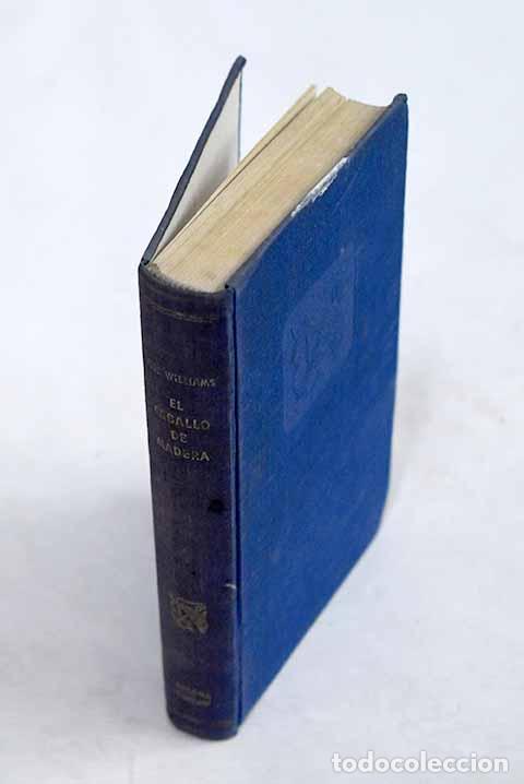 Libros: El caballo de madera.- Williams, Eric - Foto 1