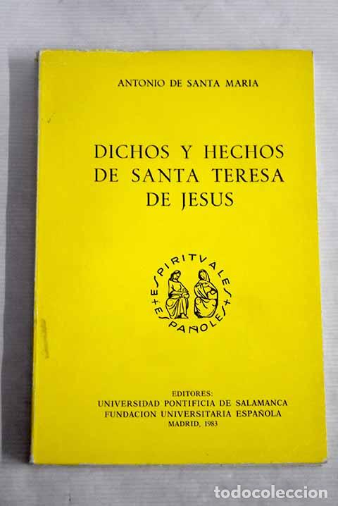 Libros: Dichos y hechos de Santa Teresa de Jes&uacute;s: manuscrito sobre Teresa de Jes&uacute;s (siglo XVII)