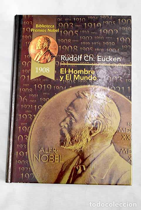 Libros: El hombre y el mundo: (Premio Nobel en 1908).- Eucken, Rudolf - Foto 1