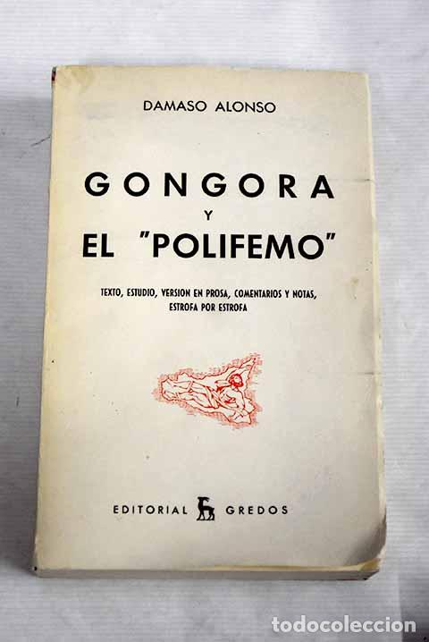 Libros: G&oacute;ngora y el Polifemo .- Alonso, D&aacute;maso - Foto 1