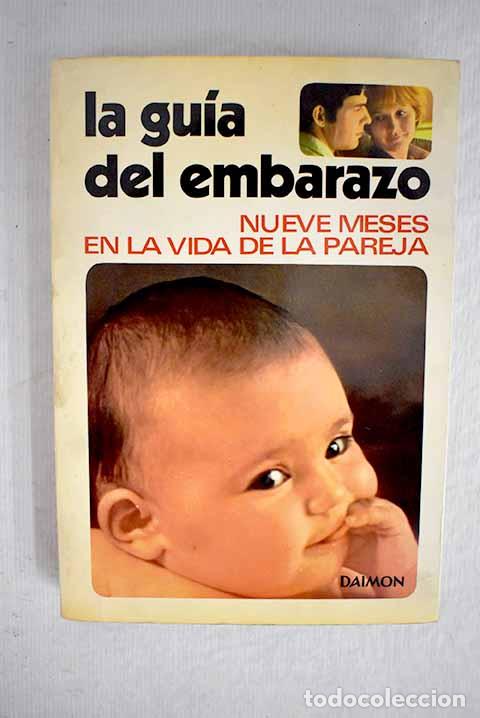 Libros: Nueve meses en la vida de la pareja.- Dana, Jacqueline - Foto 1