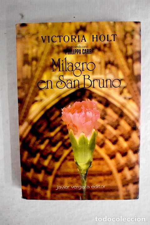 Libros: Milagro en San Bruno.- Holt, Victoria - Foto 1