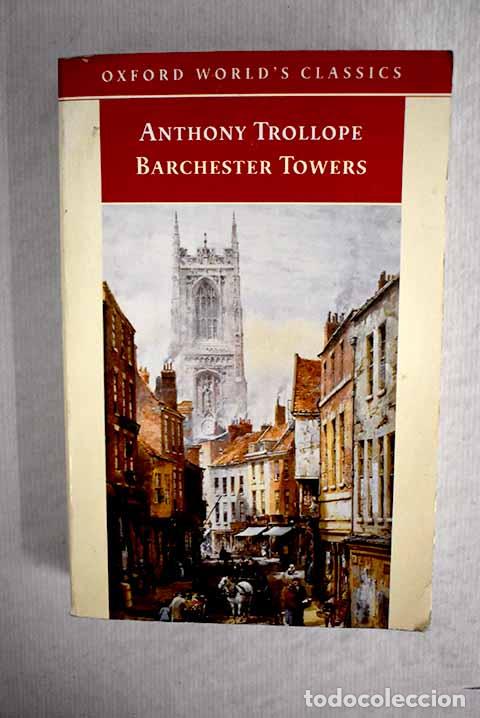 Libros: Barchester Towers: Trollope, Anthony; Sadleir, Michael; Page, Frederick; Sutherland - Foto 1