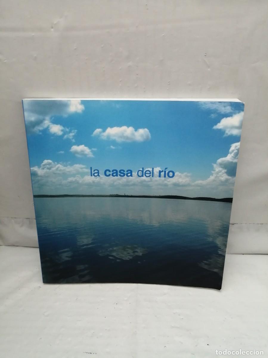 B&uuml;cher: LA CASA DEL R&Iacute;O (FUTUEX, Fundaci&oacute;n Tutelar de Extremadura 2007)