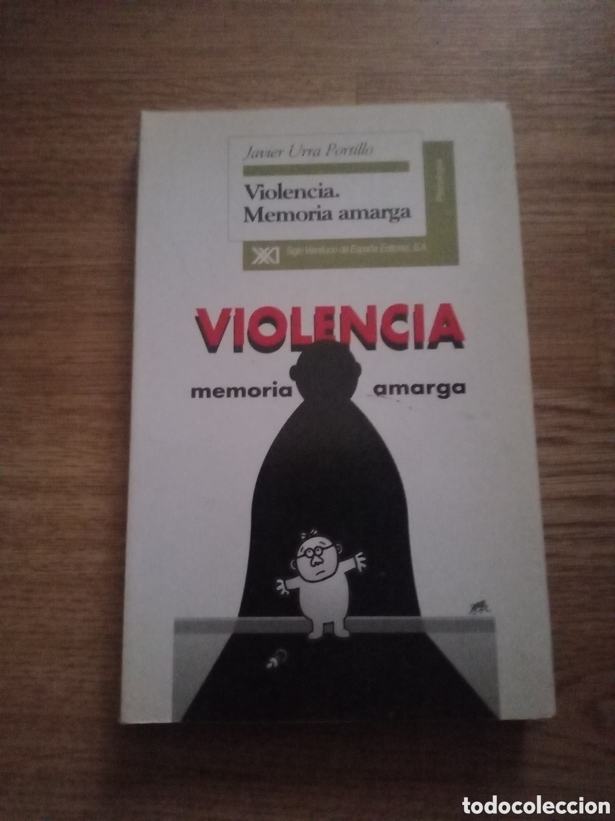Livres: Toreteblanco violencia memoria amarga Javier urra Portillo