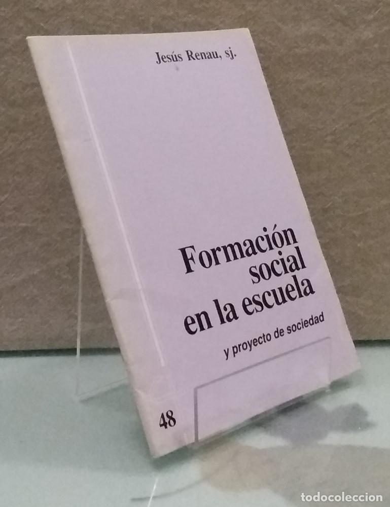 Livres: Formaci&oacute;n social en la escuela y proyecto de sociedad (una visi&oacute;n cristiana). La par&aacute;bola del exili