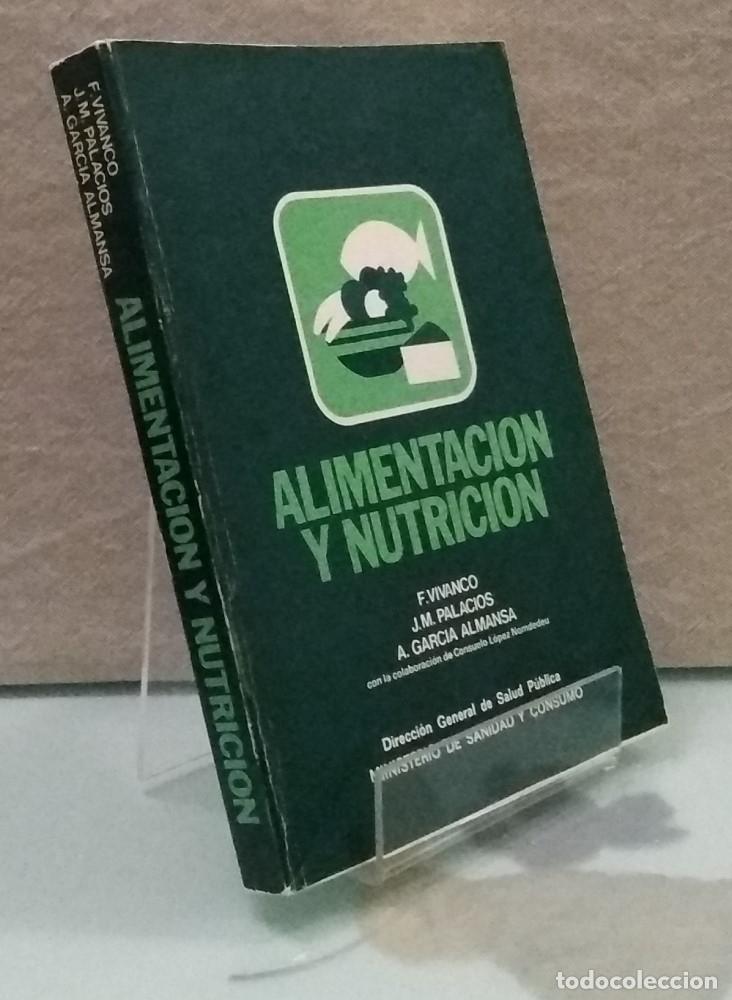 Libros: Alimentaci&oacute;n y nutrici&oacute;n - F. Vivanco y otros - Foto 1